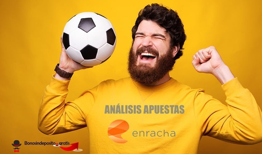 Análisis - Review de Enracha Apuestas: Bono, seguridad... ✅ 1 análisis enracha