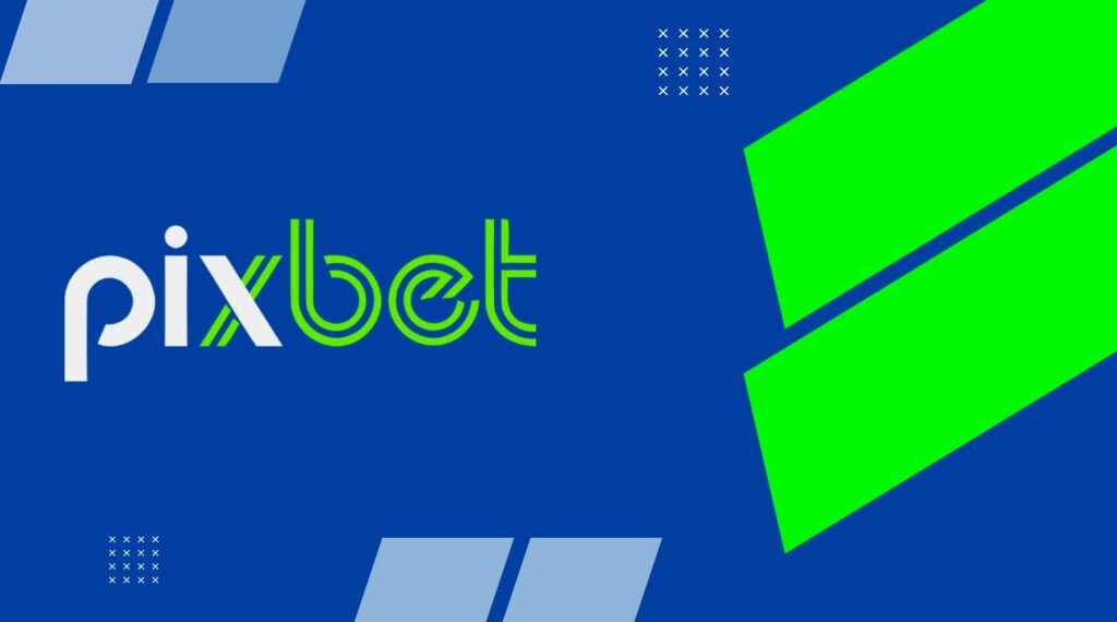 PIXBET bônus apostas esportivas