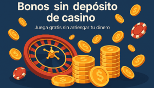 mejores-bonos-sin-deposito-casino mejores bonos sin depósito de casino